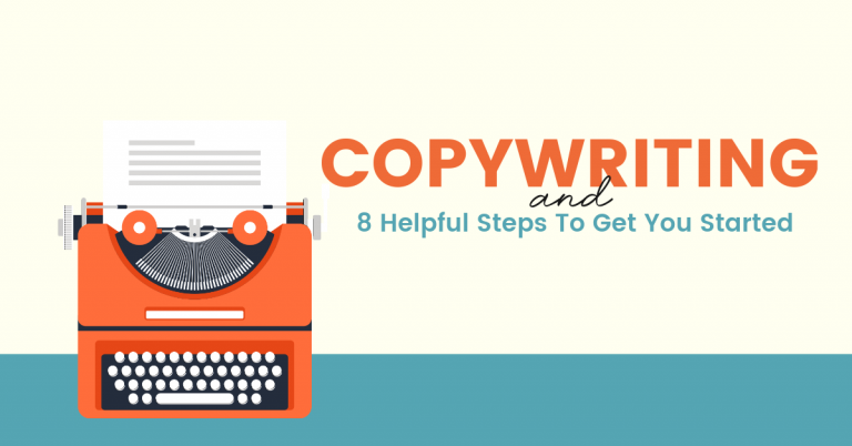 Copywriting and 8 Helpful Tips To Get You Started
