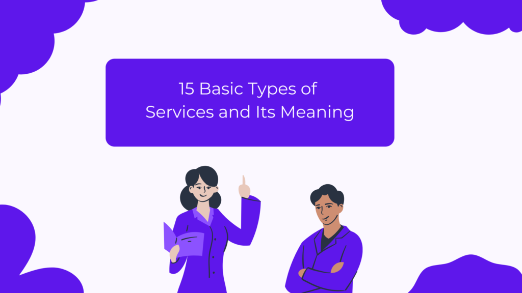 15-basic-types-of-services-and-its-meaning